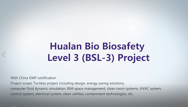 Hualan Bio Biosafety Level3(Bls-3) Project 